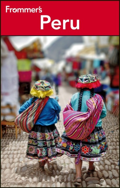 Frommer's Peru - Neil Edward Schlecht