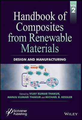 Handbook of Composites from Renewable Materials, Design and Manufacturing - 