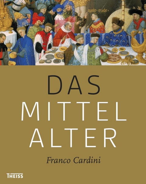 Das Mittelalter - Franco Cardini