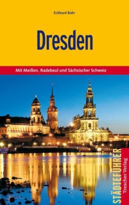 Reiseführer Dresden - Eckhard Bahr