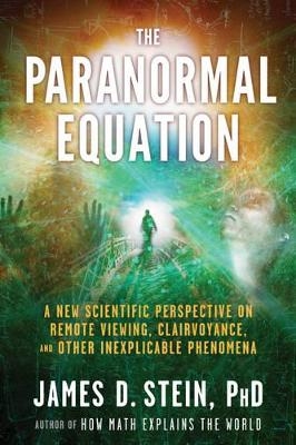 Paranormal Equation - James D. Stein