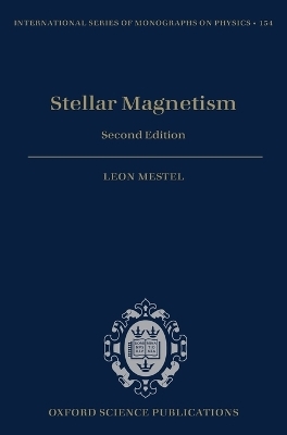 Stellar Magnetism - Leon Mestel