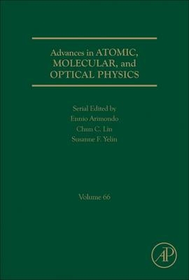 Advances in Atomic, Molecular, and Optical Physics