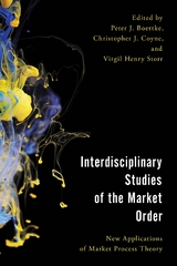 Interdisciplinary Studies of the Market Order - 