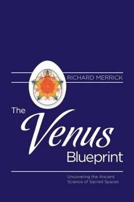 The Venus Blueprint - Richard Merrick