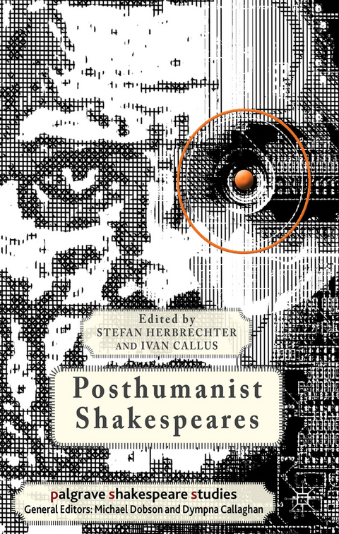 Posthumanist Shakespeares - 