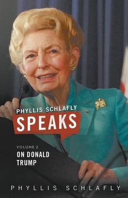 Phyllis Schlafly Speaks, Volume 2 - Phyllis Schlafly