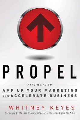 Propel - Whitney Keyes