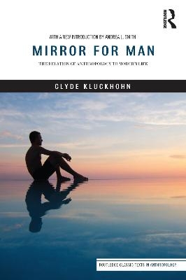 Mirror for Man - Clyde Kluckhohn