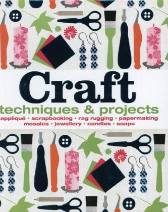 Craft: Techniques & Projects -  Various