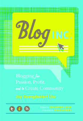 Blog, Inc. - Joy Deangdeelert Cho