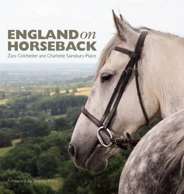 England on Horseback - Charlotte Sainsbury-Plaice, Zara Colchester