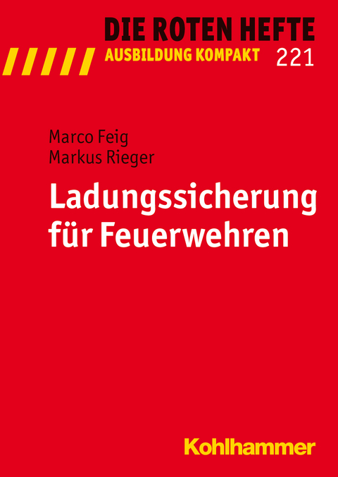 Ladungssicherung für Feuerwehren - Marco Feig, Markus Rieger