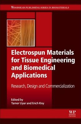 Electrospun Materials for Tissue Engineering and Biomedical Applications - 