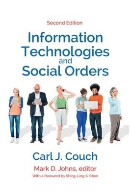 Information Technologies and Social Orders - Carl J. Couch