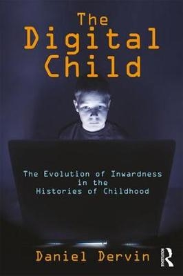 The Digital Child - Daniel Dervin