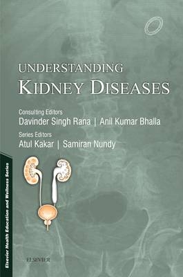 Understanding Kidney Diseases - 