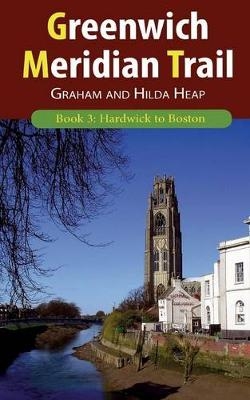 Greenwich Meridian Trail Book 3 - Graham Heap, Hilda Heap