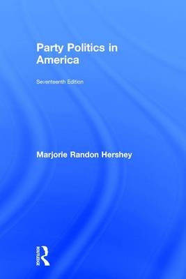 Party Politics in America - Marjorie Randon Hershey