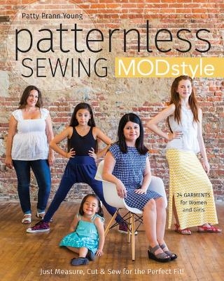 Patternless Sewing MOD Style - Patty Young