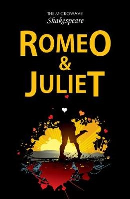 Romeo and Juliet - Barbara Catchpole, Stephen Rickard,  Catchpole Barbara,  Rickard Stephen