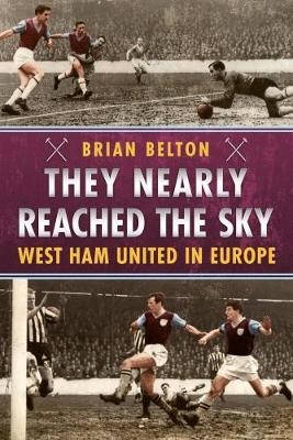 They Nearly Reached the Sky - Brian Belton