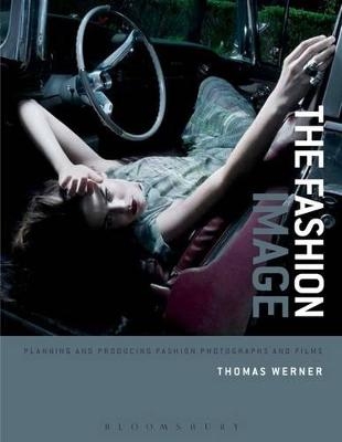 The Fashion Image - Thomas Werner