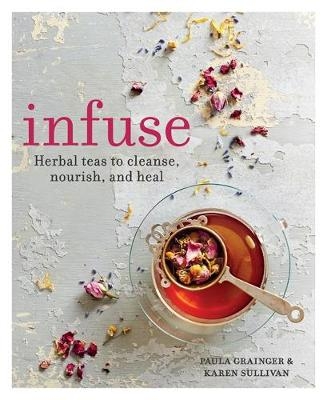 Infuse - Paula Grainger, Karen Sullivan