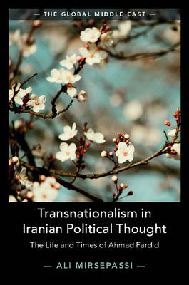 Transnationalism in Iranian Political Thought - Ali Mirsepassi