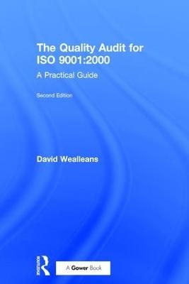 The Quality Audit for ISO 9001:2000 - David Wealleans