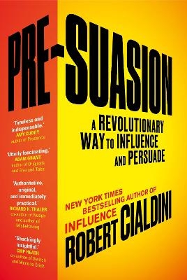 Pre-Suasion - Robert Cialdini