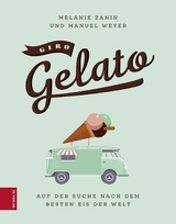 Giro Gelato - Melanie Zanin, Manuel Weyer