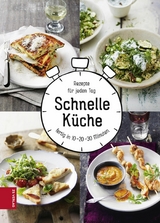 Schnelle Küche - Marianne Zunner