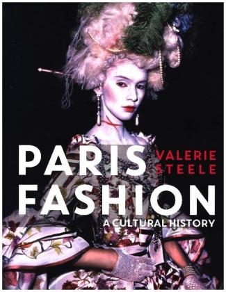 Paris Fashion - Valerie Steele