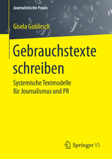 Gebrauchstexte schreiben - Gisela Goblirsch