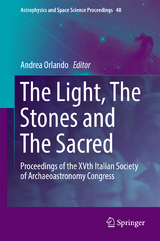 The Light, The Stones and The Sacred - 