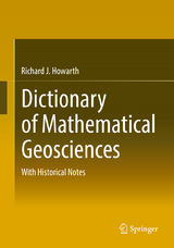 Dictionary of Mathematical Geosciences - Richard J. Howarth