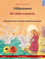 Villijoutsenet – De vilda svanarna (suomi – ruotsi) - Ulrich Renz