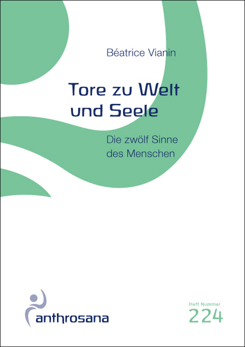 Tore zu Welt und Seele - Béatrice Vianin