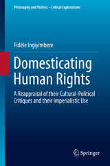 Domesticating Human Rights - Fidèle Ingiyimbere