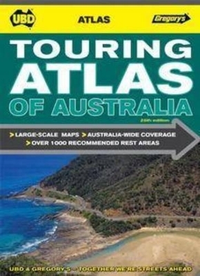 Touring Atlas of Australia 26th ed -  UBD Gregory's