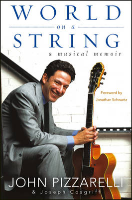 The World on a String - John Pizzarelli, Joseph Cosgriff