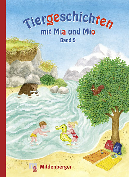 Tiergeschichten mit Mia und Mio - Bettina Erdmann