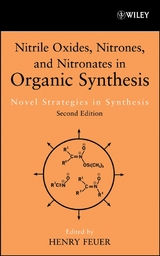 Nitrile Oxides, Nitrones and Nitronates in Organic Synthesis - 