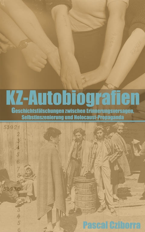 KZ-Autobiografien - Pascal Cziborra