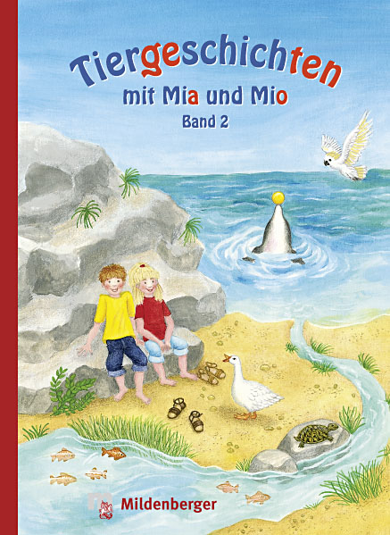 Tiergeschichten mit Mia und Mio - Bettina Erdmann