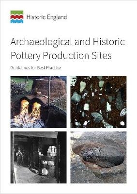 Archaeological and Historic Pottery Production Sites - 