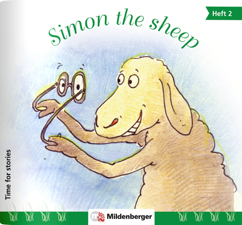 Time for stories. Pfiffige Bild-Text-Hefte für Klasse 3 bis 6 / Heft 2: Simon the sheep (VPE 5 Stk.) - Bettina Erdmann