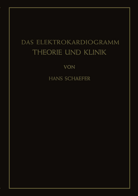 Das Elektrokardiogramm - Hans Schaefer