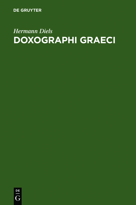 Doxographi Graeci - Hermann Diels